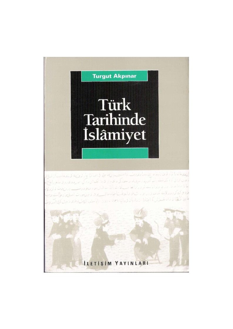 Türk Tarixinde islamiyet - Turqut Ağpınar